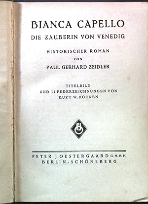 Seller image for Bianca Capello. Die Zauberin von Venedig. Historischer Roman. for sale by books4less (Versandantiquariat Petra Gros GmbH & Co. KG)