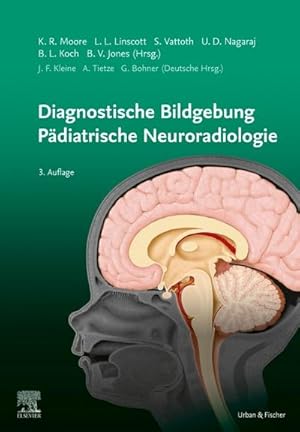 Bild des Verkufers fr Diagnostische Bildgebung Pdiatrische Neuroradiologie zum Verkauf von AHA-BUCH GmbH