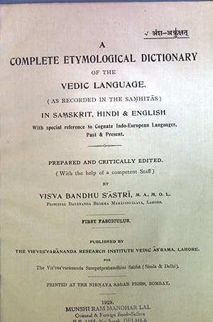 A complete Etymological Dictionary of the Vedic Language.