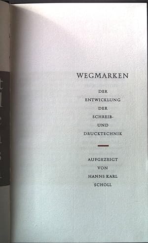Bild des Verkufers fr Wegmarken der Entwicklung der Schreib- und Drucktechnik. zum Verkauf von books4less (Versandantiquariat Petra Gros GmbH & Co. KG)