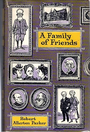 Imagen del vendedor de A Family Of Friends: The Story of the Transatlantic Smiths a la venta por Dorley House Books, Inc.