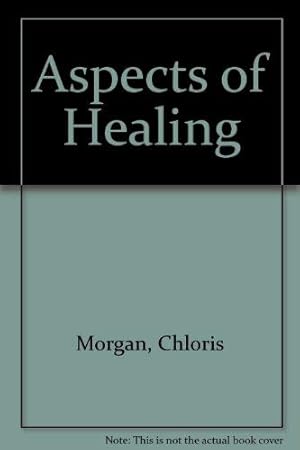 Imagen del vendedor de Aspects of Healing a la venta por WeBuyBooks