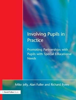 Seller image for Involving Pupils in Practice: Promoting Partnerships with Pupils with Special Educational Needs for sale by WeBuyBooks