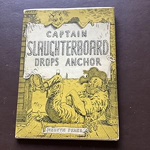 Seller image for Captain Slaughterboard Drops Anchor for sale by Paperworks