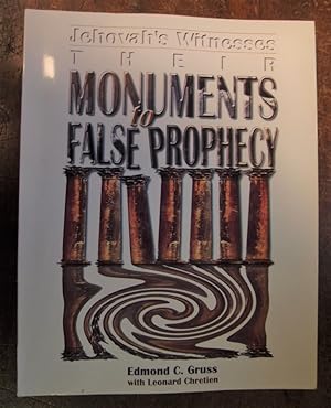 Immagine del venditore per Jehovah's Witnesses-- their monuments to false prophecy venduto da George Kelsall Booksellers, PBFA, BA