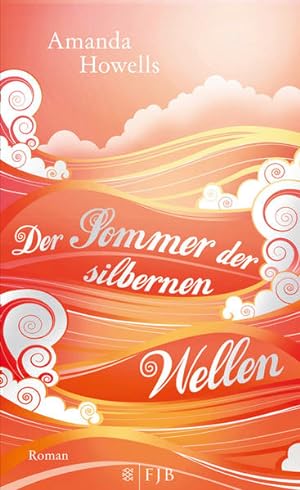 Imagen del vendedor de Der Sommer der silbernen Wellen: Roman a la venta por Modernes Antiquariat - bodo e.V.