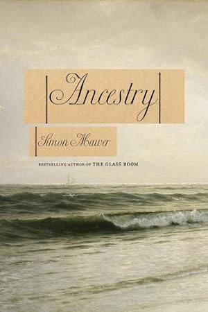 Seller image for Ancestry: A Novel by Mawer, Simon [Hardcover ] for sale by booksXpress