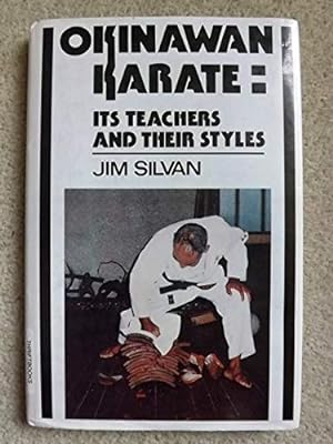 Imagen del vendedor de Okinawan Karate: Its Teachers and Their Styles a la venta por Lacey Books Ltd