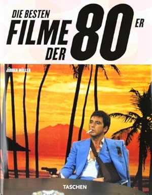 Die besten Filme der 80er. Jürgen Müller (Hg.). In Zusammenarbeit mit Herbert Klemens Filmbild Fu...