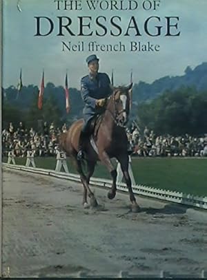 Seller image for World of Dressage for sale by WeBuyBooks