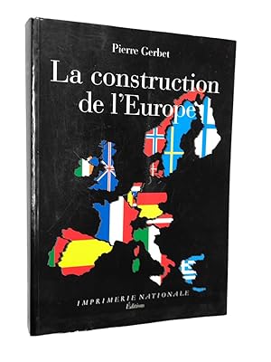 Bild des Verkufers fr La construction de l'Europe zum Verkauf von Librairie Douin