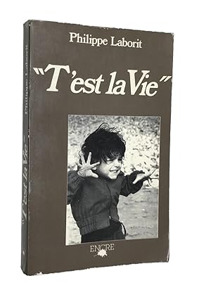 Bild des Verkufers fr T'est la vie zum Verkauf von Librairie Douin