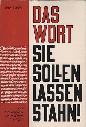 Seller image for Das Wort sie sollen lassen stahn! : Eine Stellungnahme z. modernen Theologie. for sale by Schrmann und Kiewning GbR
