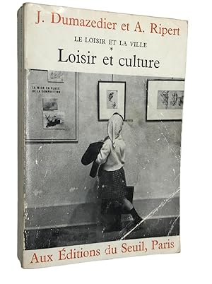 Bild des Verkufers fr Le loisir et la ville zum Verkauf von Librairie Douin