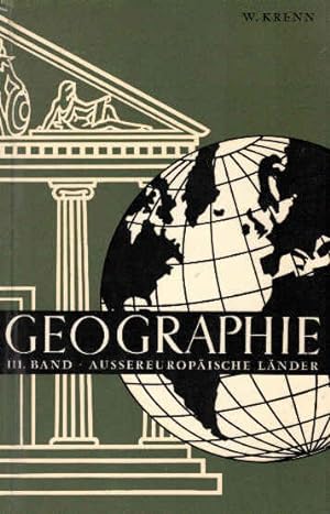 Geographie; Teil: Bd. 3., Aussereuropäische Länder