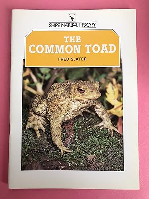 THE COMMON TOAD (Shire Natural History)