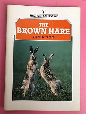 THE BROWN HARE (Shire Natural History)