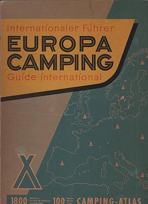 Europa-Camping : Interationaler Führer = Guide international. 1959. 1800 Zeltplätze = Terrains de...
