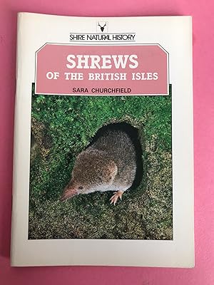 SHREWS OF TH BRITISH ISLES (Shire Natural History)