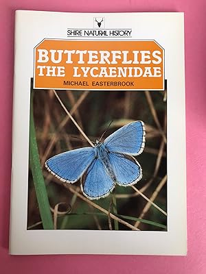 BUTTERFLIES THE LYCAENIDAE (Shire Natural History)