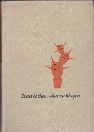 Seller image for Lerne lachen, ohne zu klagen. Mit Zeichngn v. Elisabeth v. Rummel for sale by Schrmann und Kiewning GbR