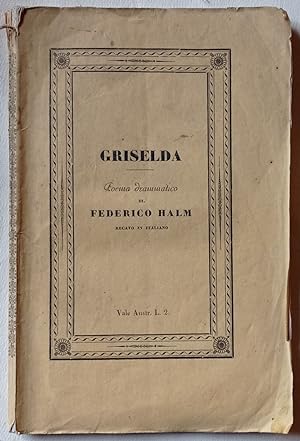 Griselda. Poema drammatico. Tradotta in prosa da Enrico Koniner.