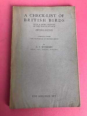 A CHECKLIST OF BRITISH BIRDS WITH A SHORT ACCOUNT OF THE STATE OF EACH [Association Copy]