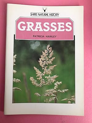 GRASSES (Shire Natural History)