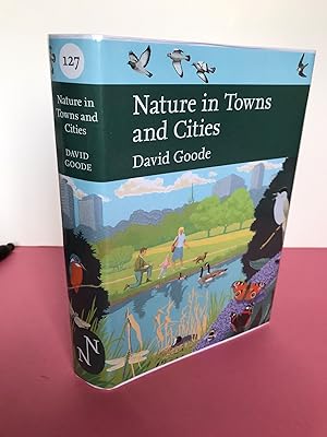 Seller image for New Naturalist No. 127 NATURE IN TOWNS AND CITIES for sale by LOE BOOKS