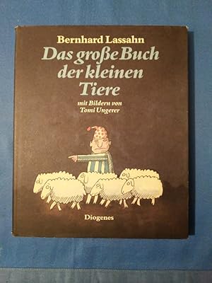 Bild des Verkufers fr Das grosse Buch der kleinen Tiere : 11 Gute-Nacht-Geschichten. Mit 34 Bildern von Tomi Ungerer. zum Verkauf von Antiquariat BehnkeBuch