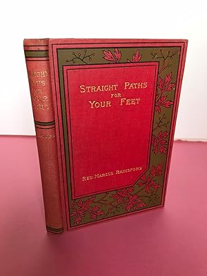 Seller image for STRAIGHT PATHS FOR YOUR FEET for sale by LOE BOOKS