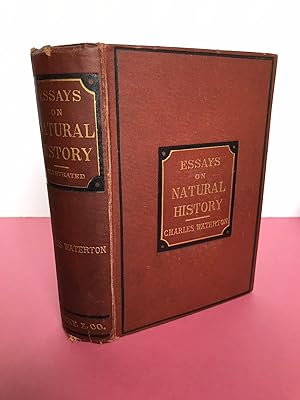Seller image for ESSAYS ON NATURAL HISTORY Editied , with A Life of the Author for sale by LOE BOOKS