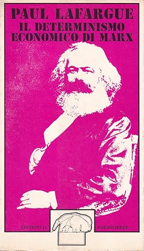 Il determinismo economico di Marx
