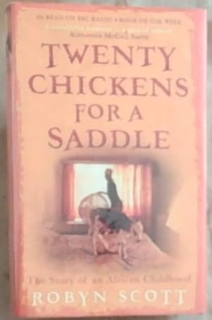 Bild des Verkufers fr Twenty Chickens For A Saddle - The Story Of An African Childhood zum Verkauf von Chapter 1