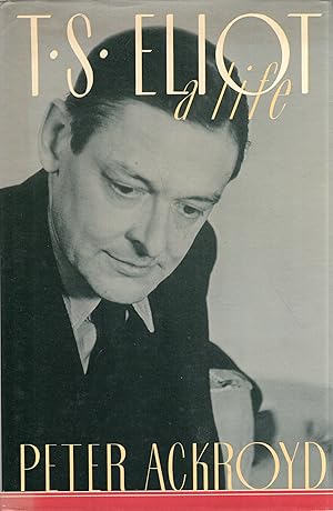 Seller image for T.S. Eliot: A Life for sale by A Cappella Books, Inc.