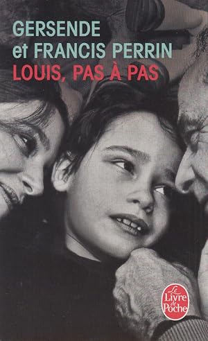 Image du vendeur pour LOUIS, PAS A PAS mis en vente par books-livres11.com