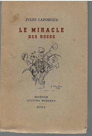 Le Miracle Des Roses