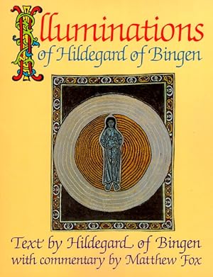 Imagen del vendedor de Illuminations of Hildegard of Bingen a la venta por LEFT COAST BOOKS