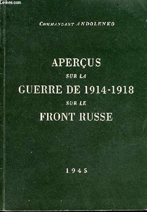 Imagen del vendedor de Aperus sur la guerre de 1914-1918 sur le front russe - envoi de l'auteur. a la venta por Le-Livre