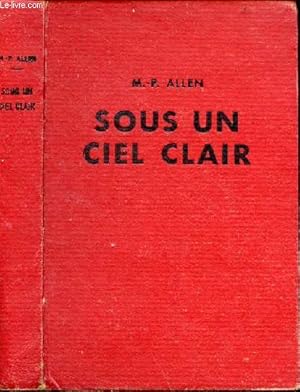 Imagen del vendedor de Sous un ciel clair - Collection heures joyeuses. a la venta por Le-Livre