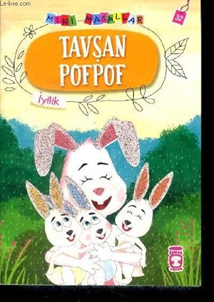 Image du vendeur pour Tavsan pofpof, iyilik - Mini Masallar 32 mis en vente par Le-Livre