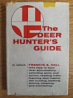 Immagine del venditore per The Deer Hunter's Guide venduto da LIBRARY FRIENDS OF PAYSON INC
