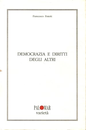 Seller image for Democrazia e diritti degli altri Oltre lo Stato-nazione for sale by Di Mano in Mano Soc. Coop