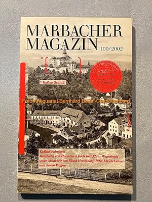 Marbacher Magazin No. 100/2002: Kafkas Fabriken [Ausstellung Kafkas Fabriken im Schiller-National...