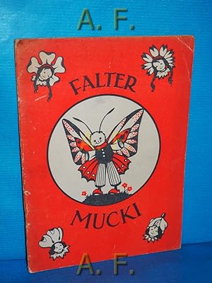 Seller image for Falter Muckis Lebenslauf. Bilder von Ella Gams for sale by Antiquarische Fundgrube e.U.