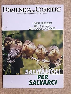 Immagine del venditore per La Domenica del Corriere 14 Aprile 1970 Droga Vietnam Massoneria Poker Cagliari venduto da LIBRERIA IL TEMPO CHE FU