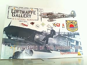 Image du vendeur pour Luftwaffe Gallery - JG 5 Special Album 1940-1945. Fighters of The Midnight Sun. (Luftwaffe Gallery Special Album Volume 4). mis en vente par Antiquariat Ehbrecht - Preis inkl. MwSt.