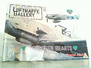 Luftwaffe Gallery - JG 54 Special Album 1939-1945. The Green Hearts. (Luftwaffe Gallery Special A...