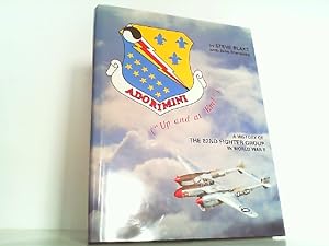 ADORIMINI ("Up and at Ém !") A history of the 82nd fighter Group in World War II.