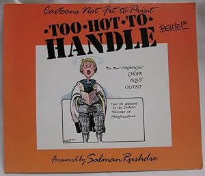 Seller image for Too Hot to Handle - Cartoons Not Fit to Print for sale by Dave Shoots, Bookseller